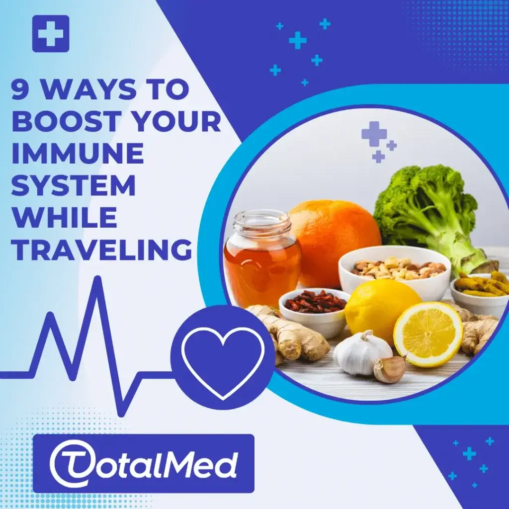 Nine Ways to Boost Your Immune System While Traveling