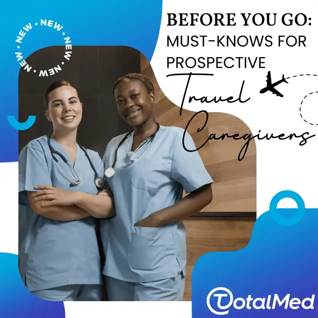 Before You Go: Must-Knows for Prospective Travel Caregivers